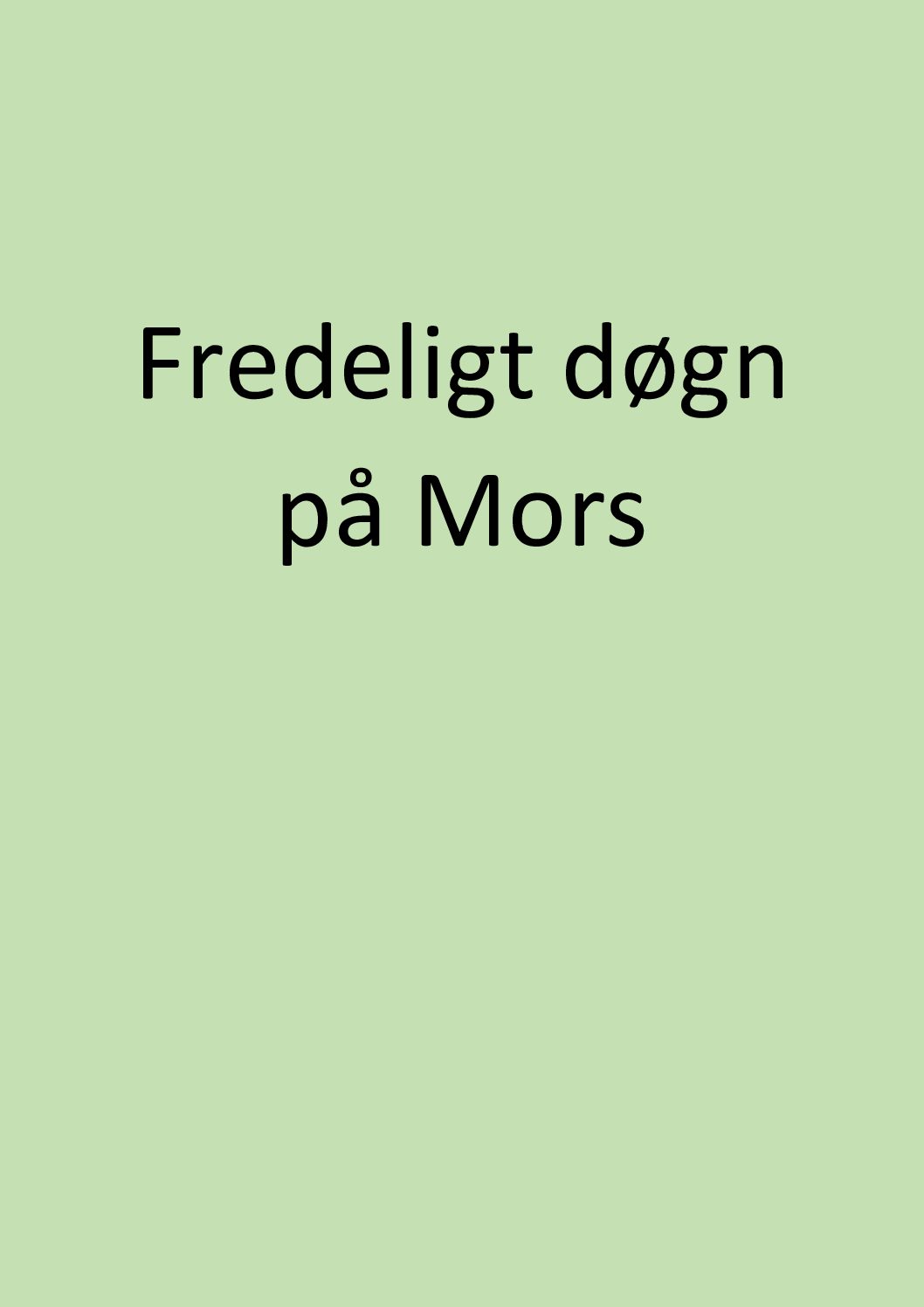 Roligt døgn